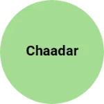 Business logo of Chaadar