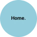 Business logo of Home.