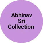 Business logo of Abhinav sri collection