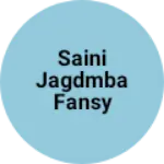 Business logo of Saini jagdmba fansy Store