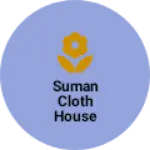 Business logo of Suman cloth house