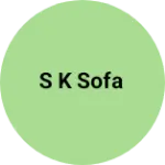 Business logo of S k sofa