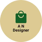 Business logo of A N Designer