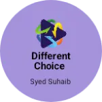Business logo of Different choice