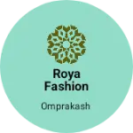 Business logo of Roya fashion garment and tailors based out of Nagaur