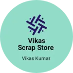Business logo of Vikas scrap store