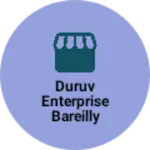 Business logo of Duruv enterprise Bareilly