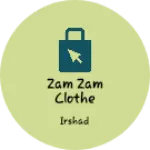 Business logo of Zam zam clothe house surankote