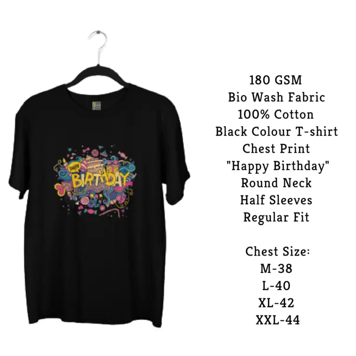 Post image 180 GSM Bio Wash Fabric
100% Cotton T-shirt
Chest Print "Happy Birthday "
Round Neck
Half Sleeves
Regular Fit
MOQ - 25 Quantities
5% GST &amp; Shipping Charges Extra