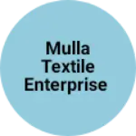Business logo of Mulla Textile Enterprise