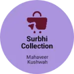 Business logo of Surbhi collection
