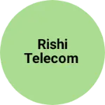 Business logo of Rishi Telecom