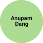 Business logo of Anupam Dang