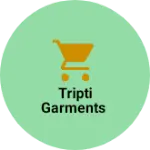 Business logo of Tripti garments
