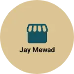 Business logo of Jay mewad