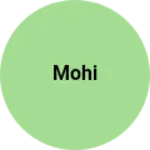 Business logo of Mohi