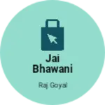Business logo of Jai bhawani garment