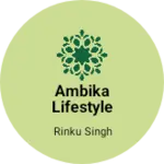 Business logo of Ambika lifestyle
