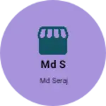 Business logo of Md s