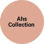 Business logo of AHS COLLECTION