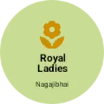 Business logo of Royal ladies wear