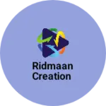 Business logo of RIDMAAN CREATION