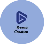 Business logo of Prerna creation