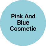 Business logo of Pink and Blue cosmetic and innerwear