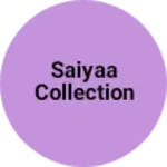 Business logo of Saiyaa collection