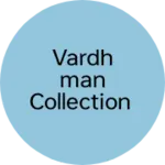 Business logo of Vardhman collection