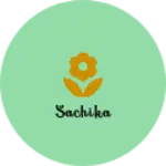 Business logo of Sachika