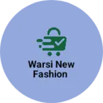 Business logo of WARSI NEW FASHION