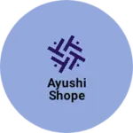 Business logo of Ayushi shope