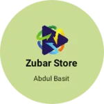 Business logo of Zubar Store