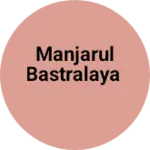 Business logo of Manjarul bastralaya