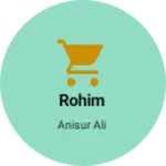 Business logo of rohim