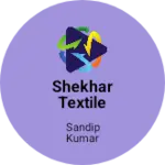 Business logo of Shekhar textile