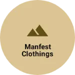 Business logo of Manfest clothings