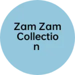 Business logo of Zam Zam Collection