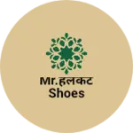 Business logo of Mr.हलकट Shoes