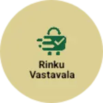 Business logo of Rinku vastavala