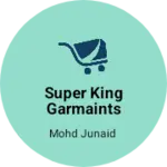 Business logo of Super king garmaints