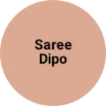 Business logo of Saree dipo