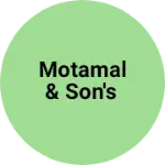 Business logo of Motamal & son's