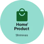 Business logo of Home' product