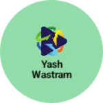 Business logo of Yash wastram