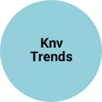 Business logo of Knv trends