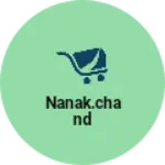 Business logo of Nanak.chand