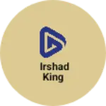 Business logo of irshad king