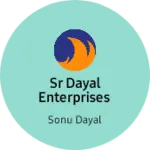 Business logo of Sr dayal enterprises